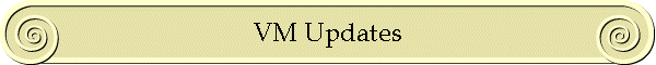 VM Updates